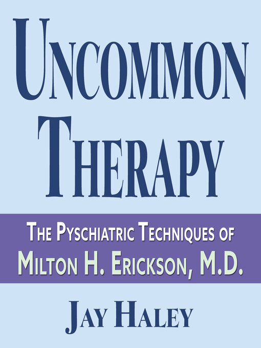 Title details for Uncommon Therapy by Jay Haley - Wait list